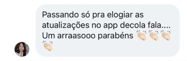 Mensagem de fonoaudióloga elogiando as atualizações no app Decola Fala: um arraso, parabéns