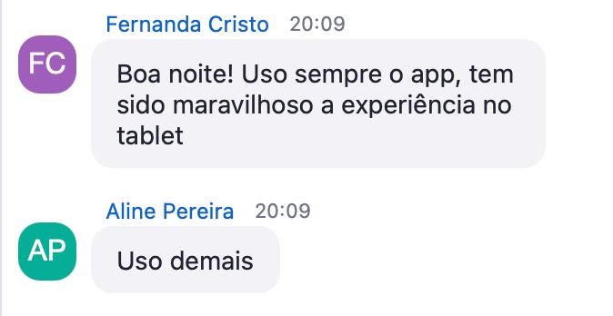 Mensagens de fonoaudiólogas: uso sempre o app, tem sido maravilhoso a experiência no tablet; uso demais