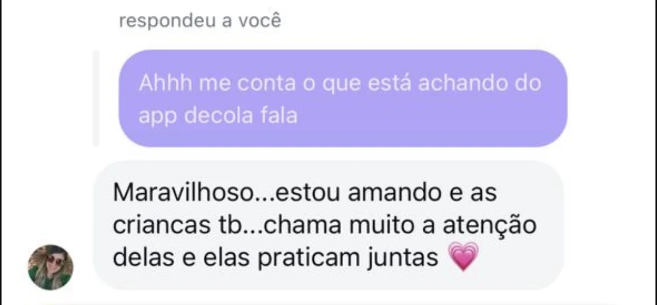 Mensagem de uma fonoaudióloga: estou amando e as crianças também, chama muito a atenção delas e elas praticam juntas
